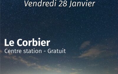 LA NUIT DES ETOILES D’HIVER – Vendredi 28 Janvier au Corbier – Les Sybelles