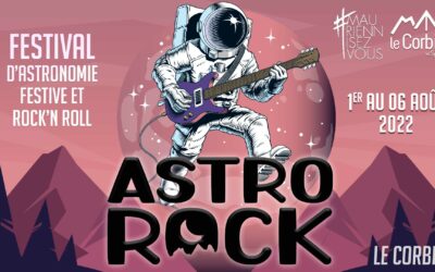 Festival ASTRO ROCK du 1er au 6 Août  – Le Corbier – Les Sybelles