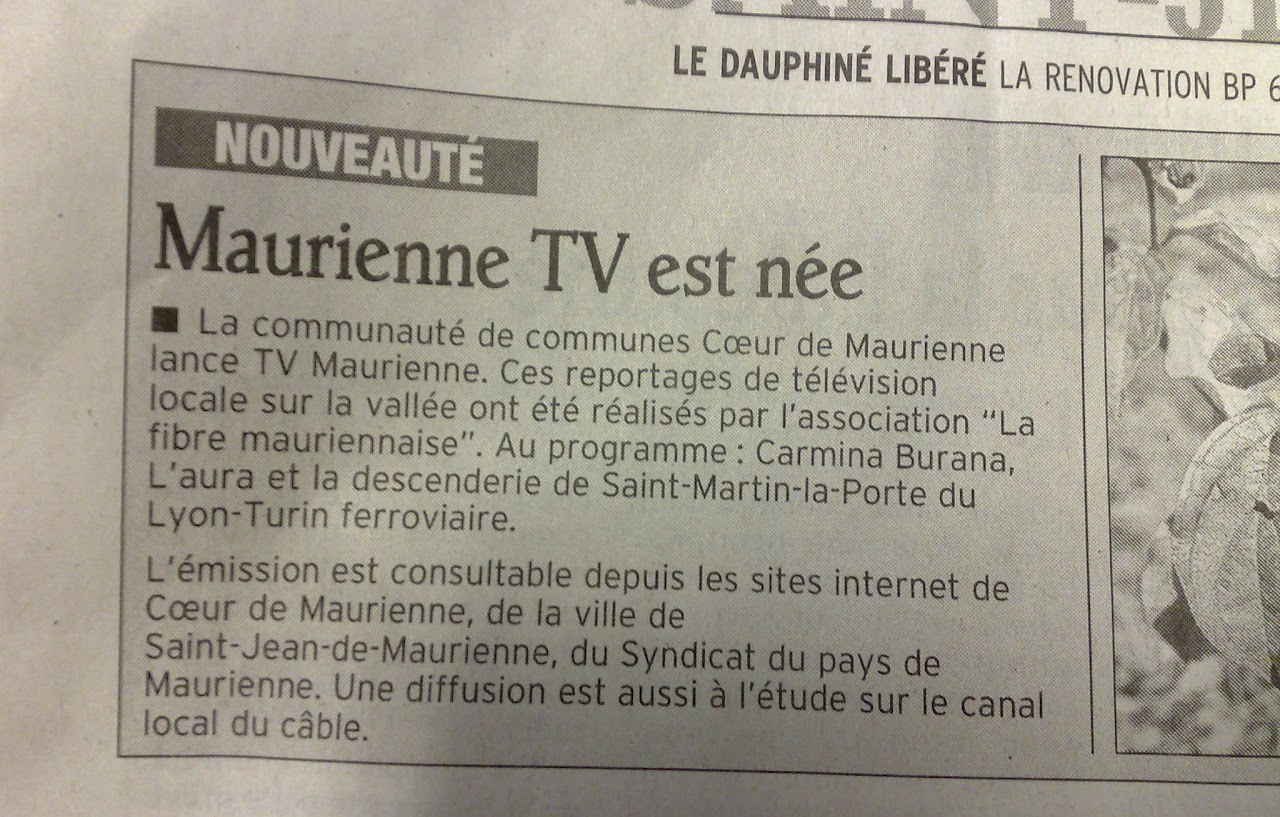 Coupure du Dauphiné Libéré du 27 novembre 2007, article « Maurienne TV est née », annonçant le lancement de TV Maurienne par la Communauté de communes Cœur de Maurienne à partir des reportages de l'association La Fibre Mauriennaise.