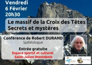 Affiche de la conférence de Robert Durand sur le massif de la Croix des Têtes, vendredi 6 février à Saint-Julien-Montdenis