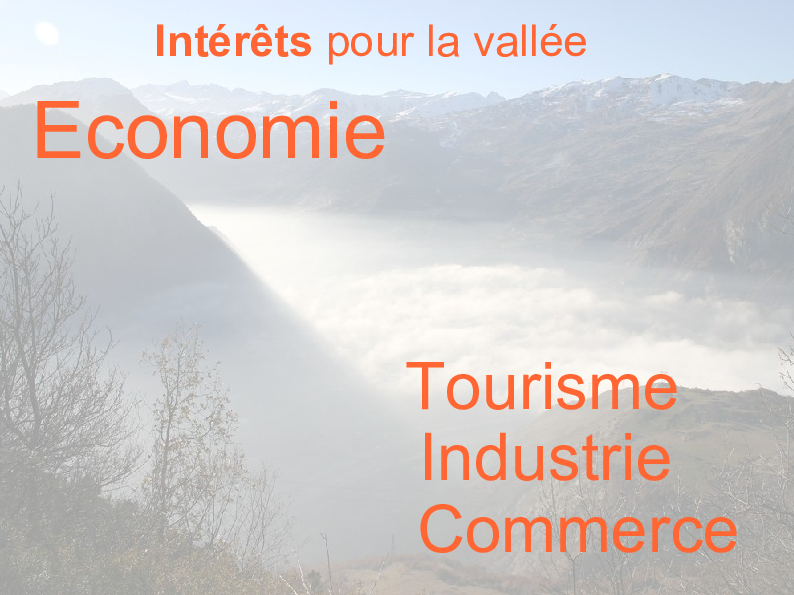 Diapositive « Intérêts pour la vallée : économie, tourisme, industrie, commerce », photo de la vallée de la Maurienne sous la brume, projet 2007.