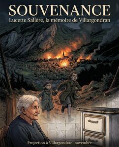 Affiche du film Souvenance : Lucette Salière, la mémoire de Villargondran, projection en novembre