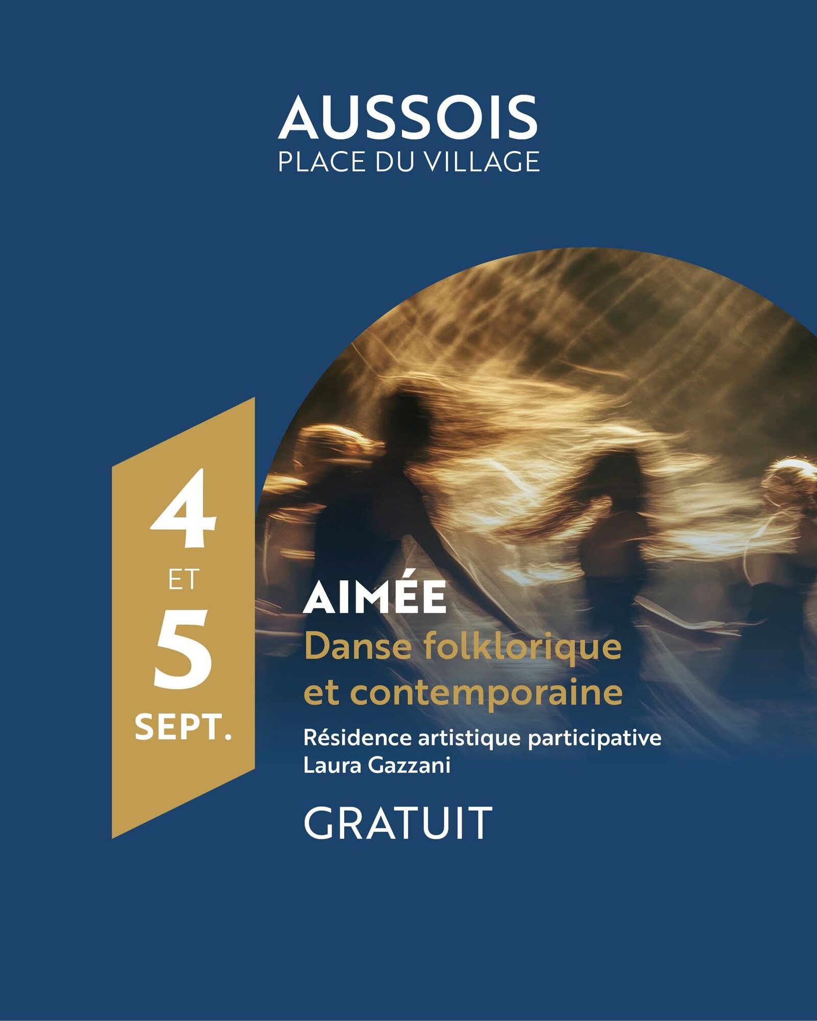 Visuel de la résidence AIMÉE à Aussois : silhouettes de danseuses floues en mouvement dans une lumière dorée, sur fond bleu, avec les dates des 4 et 5 septembre, la mention danse folklorique et contemporaine et le mot gratuit